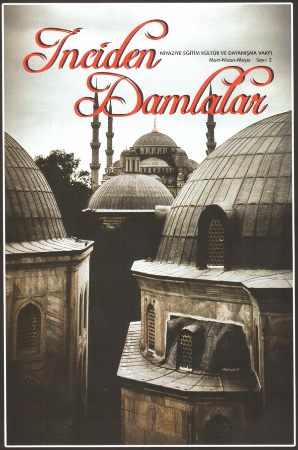 "�nciden Damlalar"�n 2'nci Say�s�